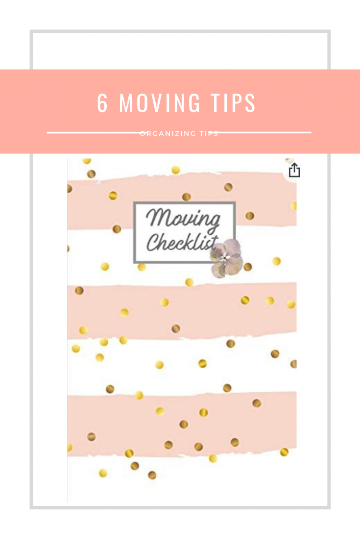 moving tips, organizing moving tips, how to move, what you need to know to move. moving checklist